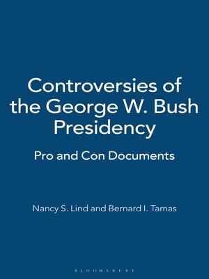 cover image of Controversies of the George W. Bush Presidency